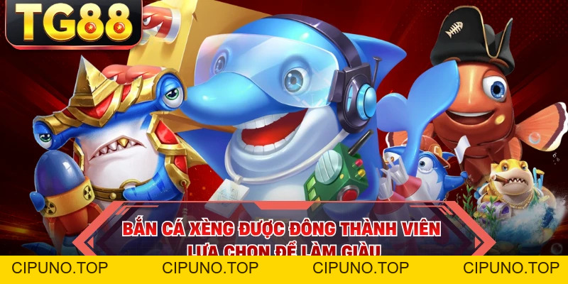 Bắn Cá Xèng - Giải Mã Luật Lệ Hấp Dẫn Từ Nhà Cái TG88 - cipuno