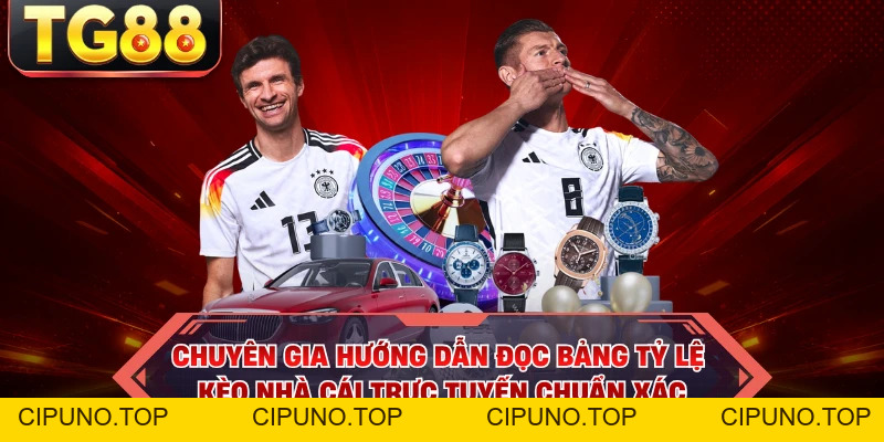 Tỷ Lệ Kèo Nhà Cái - TG88 Niêm Yết Minh Bạch Chuẩn Thị Trường - cipuno