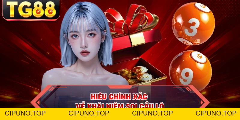 Soi Cầu Lô - Chuẩn Dữ Liệu, Mở Lối Dự Đoán Đầy Cuốn Hút - cipuno