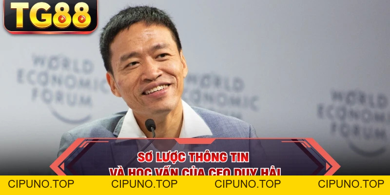 Ceo Duy Hải - Hành Trình Kiến Tạo Dấu Ấn Lãnh Đạo TG88 - cipuno