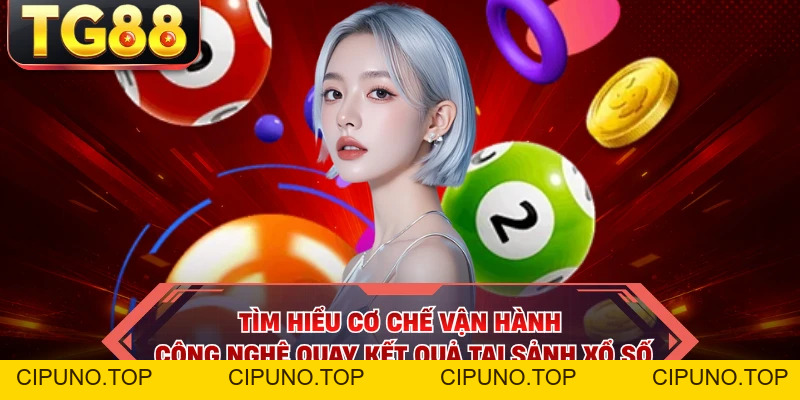 Xổ Số - Thiên Đường Cược Số, Thử Vận Trúng Lớn Tại TG88 - cipuno