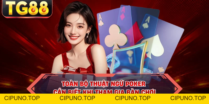 Poker - Nghệ Thuật Đọc Bài Và Làm Chủ Bàn Cược Tại TG88 - cipuno